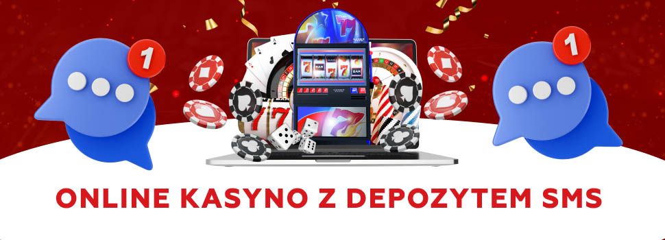 Online kasyno z depozytem SMS